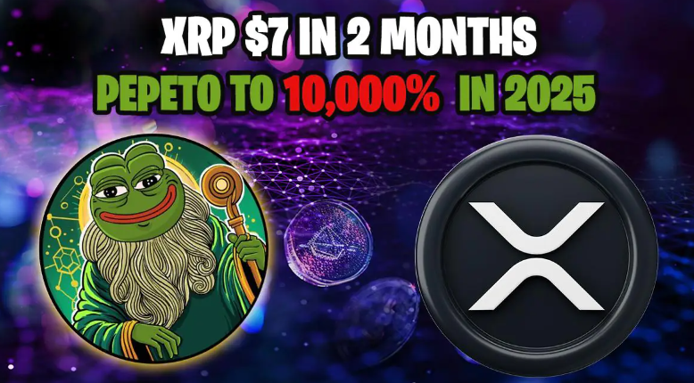 为什么这可能是今年最好的Memecoin: Pepeto (PEPETO) 的价格预测目标是10，000% 的增长，而Ripple (XRP) 则关注 $7-$13